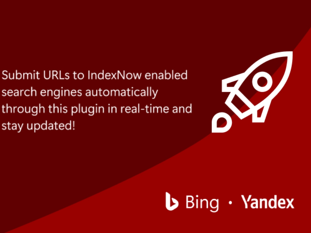Here comes on WordPress the IndexNow official plugin